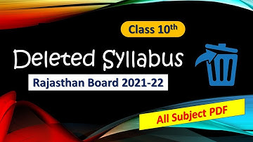 RBSE Deleted Syllabus 2021-22 for class 10 | Reduced Syllabus for class 10 of RBSE 2021-22