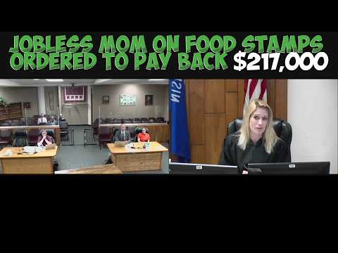 Jobless Mom On Food Stamps Ordered To Pay Back $217,000
