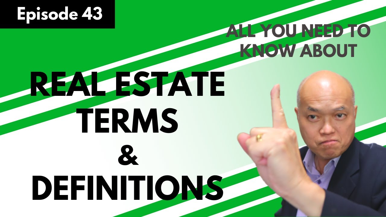 Real Estate Terms and Definitions that matter in real estate exam (2022