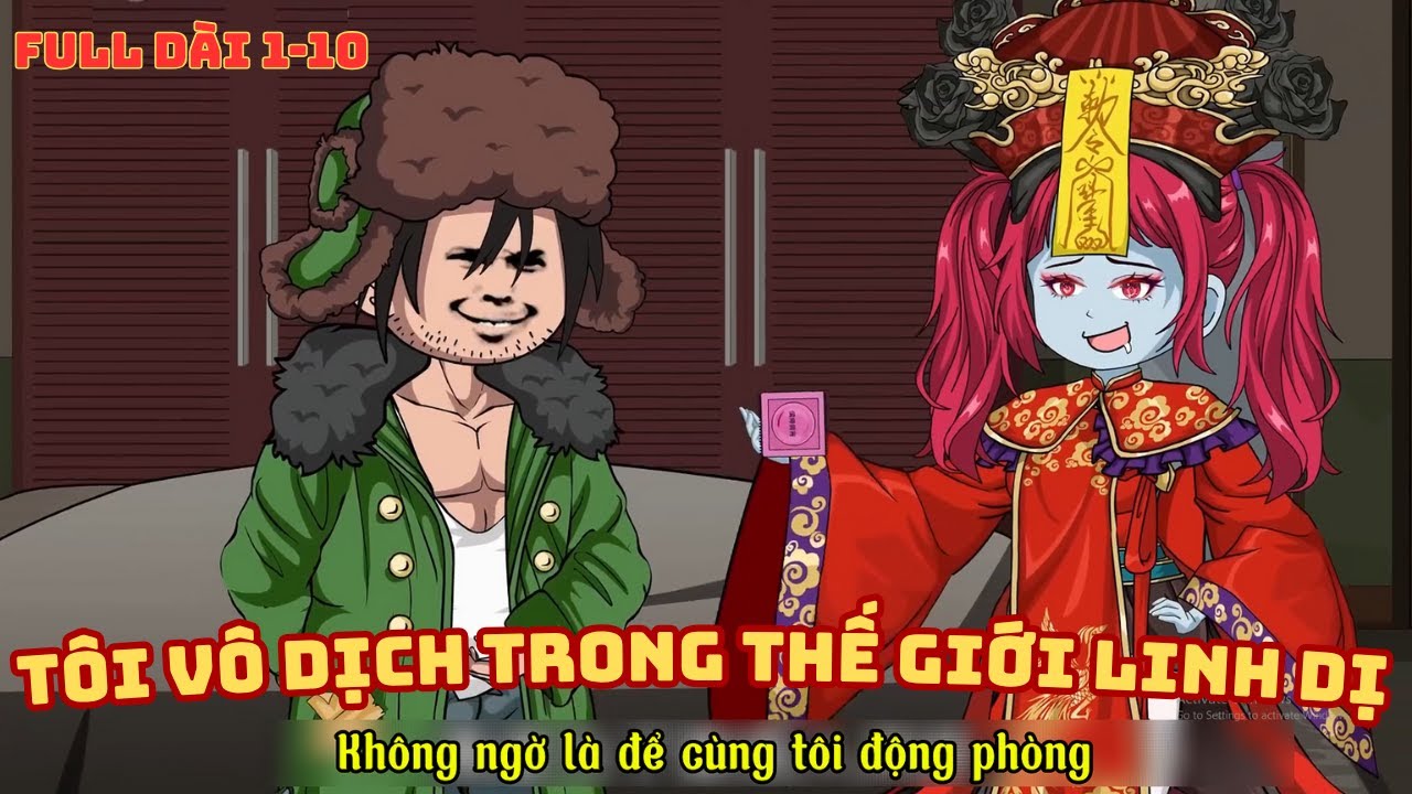 Tôi Vô Địch Trong Thế Giới Linh Dị - Tập 1 - 10