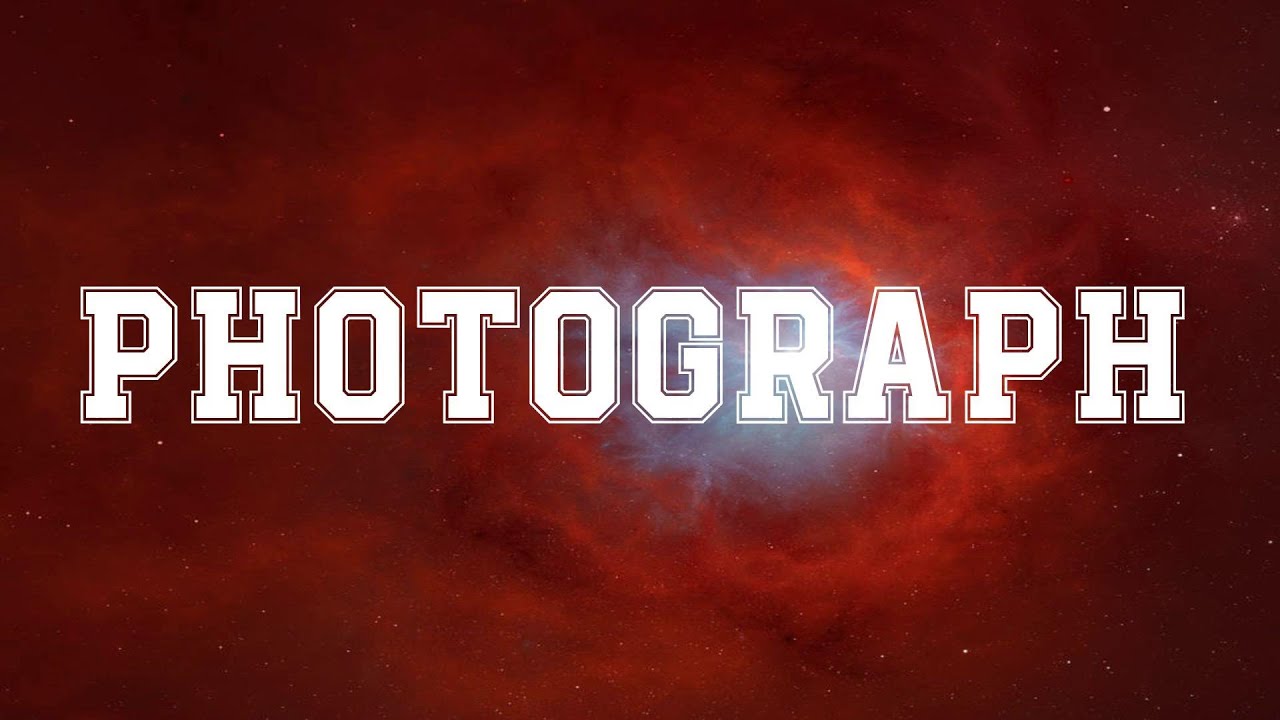 Photograph Ed Sheeran (Lyrics) YouTube