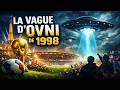 Vague d'OVNI  : Ce que les Témoins ont vu pendant la Coupe du Monde de 1998 avec Jonathan Giné