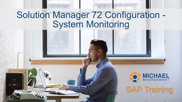 Solution Manager 72 Configuration - System Monitoring