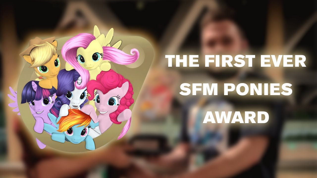 The First Ever SFM Ponies Award