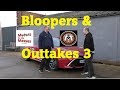 Outtakes &amp; Bloopers 3