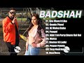 Badshah new song  bollywood party songs  best of badshah