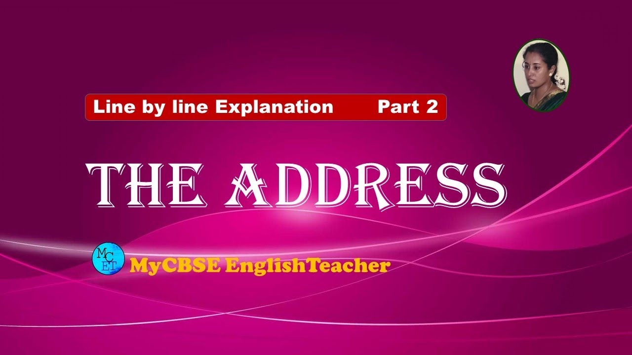 The address class 11 line by line explanation part 2 YouTube