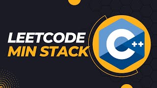 LeetCode - Min Stack - C++ Coding Interview