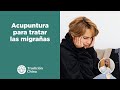 Acupuntura y migrañas: Beneficios y aplicación del tratamiento