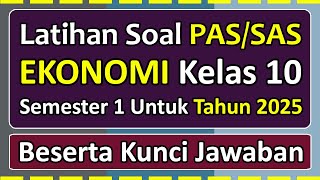 PAS/SAS ECONOMICS Practice Questions for Grade 10 Semester 1, 2025 Independent Curriculum & Answe...