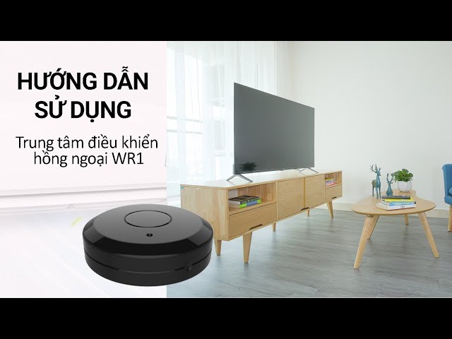 [Smartz PM] Hướng dẫn cài đặt trung tâm điều khiển hồng ngoại WR1 (điều khiển Tivi, máy lạnh..)