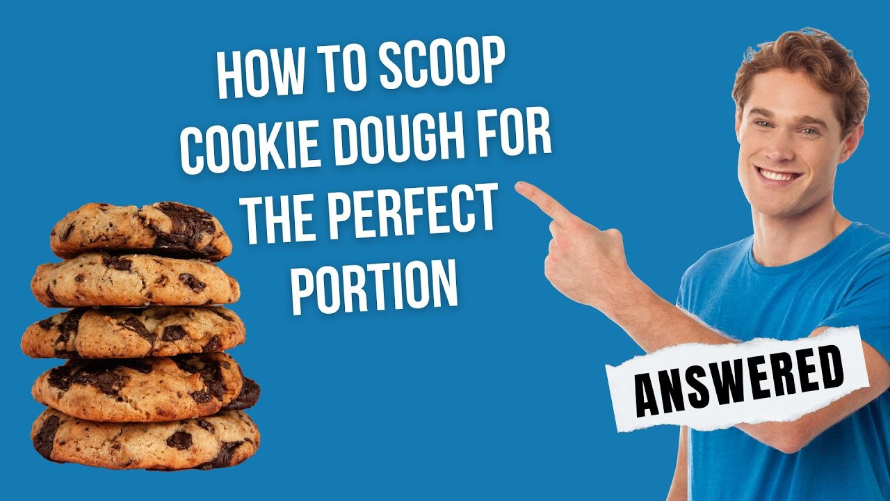How to Scoop Cookie Dough for the Perfect Portion YouTube