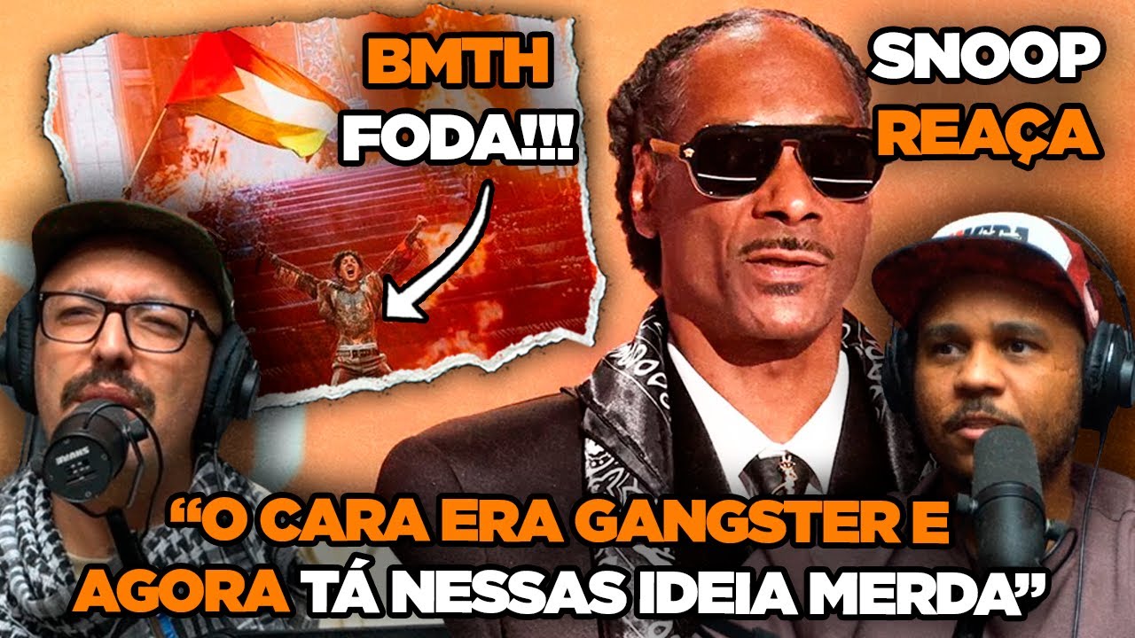 O MIMIMI DO SNOOP DOGG CONTRA A CULTURA WOKE E O BRING ME THE HORIZON QUEBRANDO TUDO