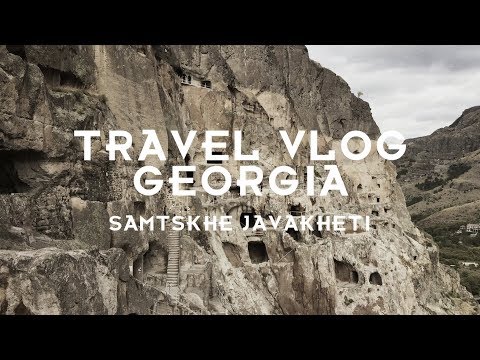 Travel Vlog Georgia , Samtskhe-Javakheti