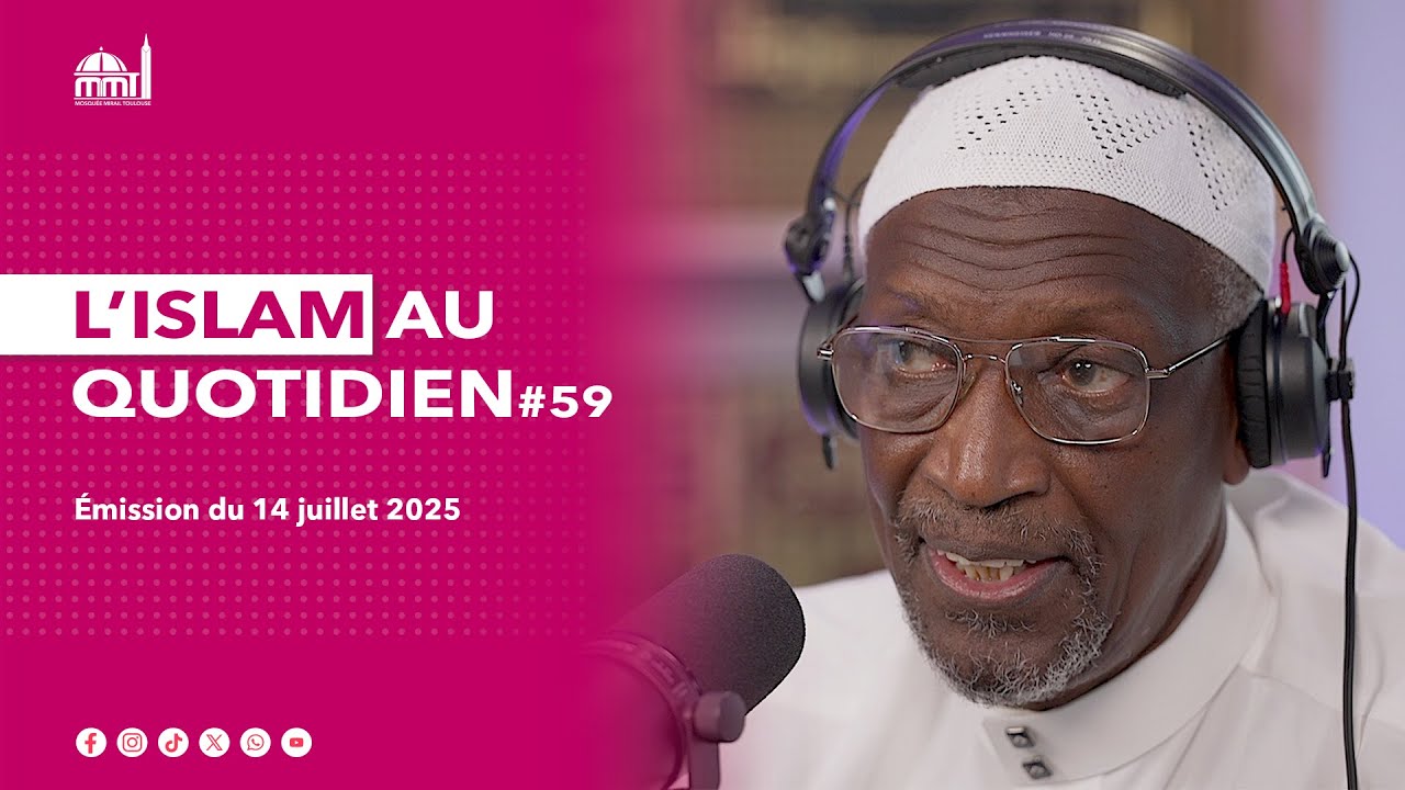L'islam au quotidien #59