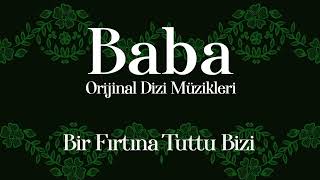 Güldiyar Tanrıdağlı (feat. Eda Güney) -  Bir Fırtına Tuttu Bizi| Baba Orijinal Dizi Müzikleri Vol. 3