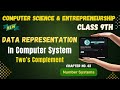 039 Data Representation in Computer System Chapter 2 Number Systems Class 9th Computer Science