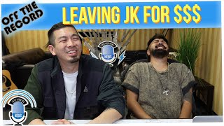 Off The Record: How Much Money is Enough to Leave JK?