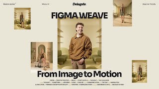 Celebrity Figma Weave Basics #4 - From Image to Video Net Worth