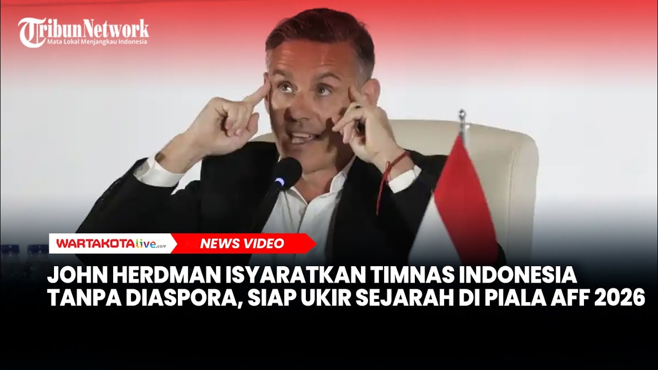 John Herdman Isyaratkan Timnas Indonesia Tanpa Diaspora, Siap Ukir Sejarah di Piala AFF 2026