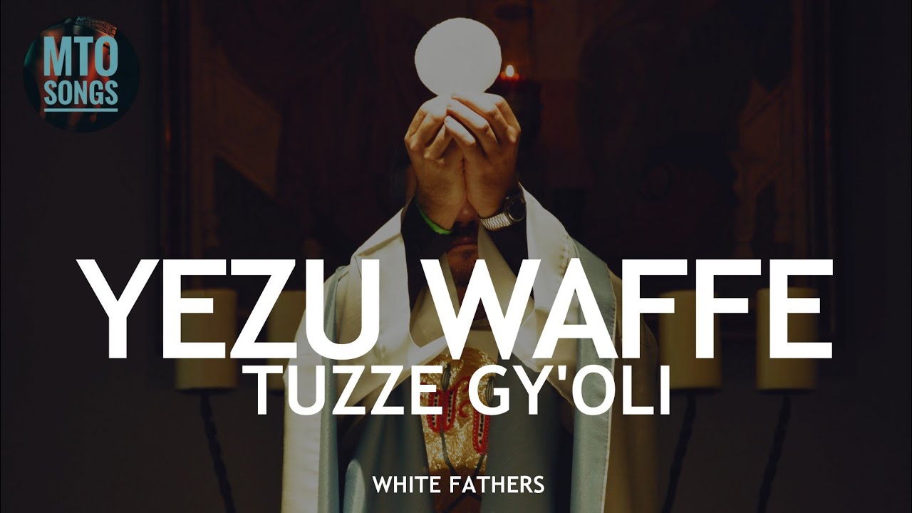 Yezu Waffe Tuzze Gy'oli | White Fathers W.F. (MTO 148)