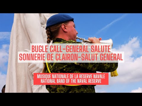 Bugle Call  - General Salute / Sonnerie de clairon - Salut général
