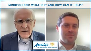 Mindfulness: What is it and how can it help? | Aware Webinar