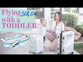 HOW TO FLY WITH A TODDLER SOLO / Tips and Tricks for airplane travel with kids by yourself!!