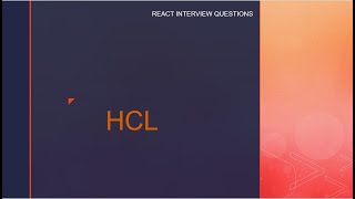 HCL React Interview Questions