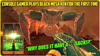 Console Gamer Reacts to Black Mesa Xen