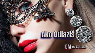 Ako Odlaziš - World4you (DM Music Studio)