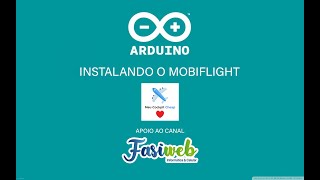 Projeto Home Cockpit - Simulador de Voô - Aula 2 - Instalação Mobiflight - Projeto com Arduino