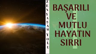 Başarili Ve Mutlu Hayatin Sirri