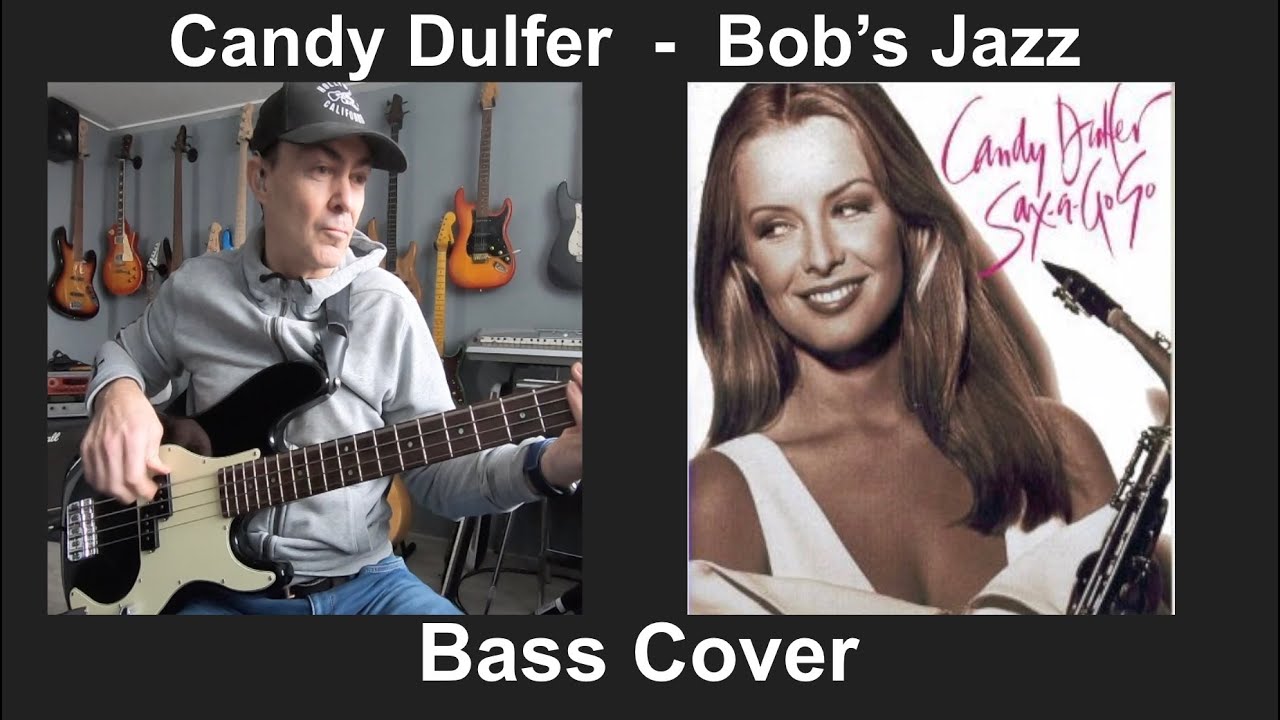 Candy Dulfer Bob's Jazz Bass Cover YouTube