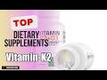 Top 3 Dietary Supplements about Vitamin-K2 High-selling of NOW