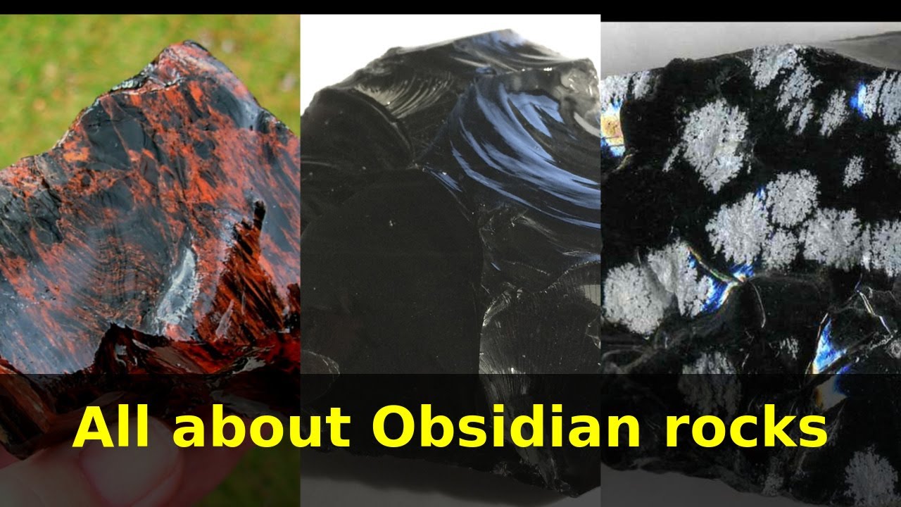 All about Obsidian rocks YouTube