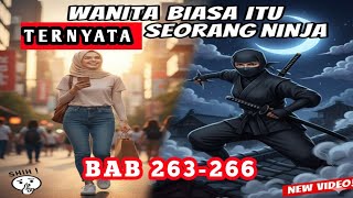 Download Lagu BAB 263-266 Wanita Biasa Itu Ternyata Seorang Wanita - By Story +628 MP3