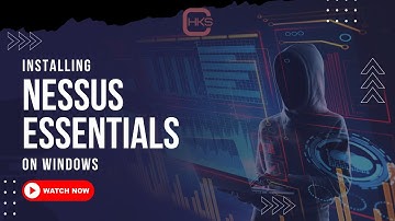 How to install Nessus Essentials on Windows in under 5 minutes!