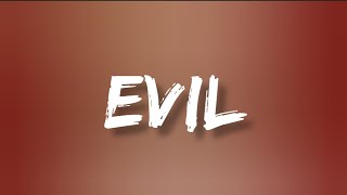 Melanie Martinez - EVIL (Lyrics)