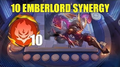 MAGIC CHESS GO GO : HOW TO BUILD 10 EMBERLORD SYNERGY
