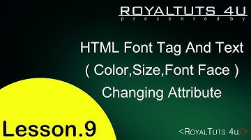HTML Tutorial in Hindi/Urdu - Part 9 (Font Tag And Text Color,Size,Font Face Changing Attribute)