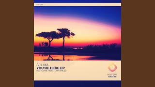 You're Here (Original Mix)