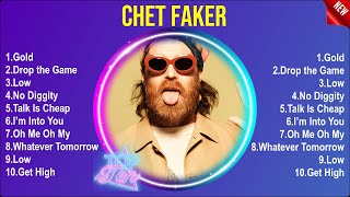 Chet Faker Greatest Hits Full Album 2025 ~ The Best Songs Of Chet Faker
