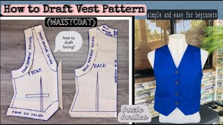 HOW TO DRAFT VEST or WAISTCOAT PATTERN/BASIC BODICE PATTERN MAKING/WITH FACING/Simple and Easy