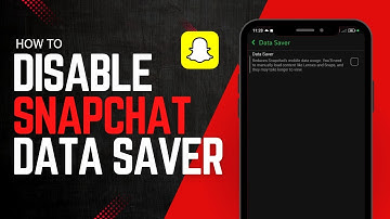 How to  Disable Data Saver on Snapchat