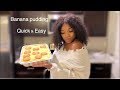 HOW I MAKE MY BANANA PUDDING |INSTANT/ QUICK AND EASY