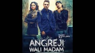 Angreji WALI MADAM 2 ||  KULWINDER BILLA || REPLY ||Full song hass hass pagel hojo ge NEW SONG 2017