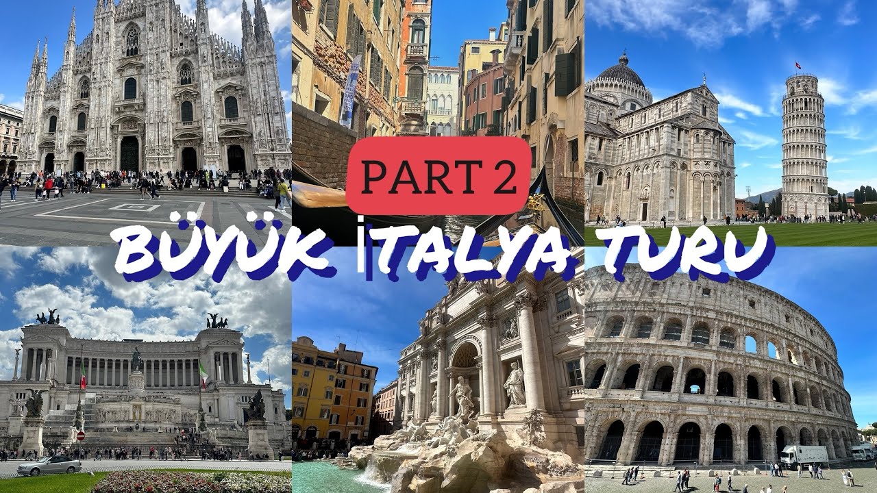 PART 2 PRONTOTURLA BÜYÜK İTALYA TURUNA GİTTİK VLOG I NAPOLİ ROMA FLORANSA VENEDİK MİLANO