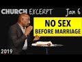 NO SEX Before Marriage: Millennials Disagree! (Church EXCERPT, Jan 6)