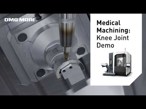 Medical Manufacturing Showcase: Knee Joint Implant on the DMU 60 eVo 2nd Generation